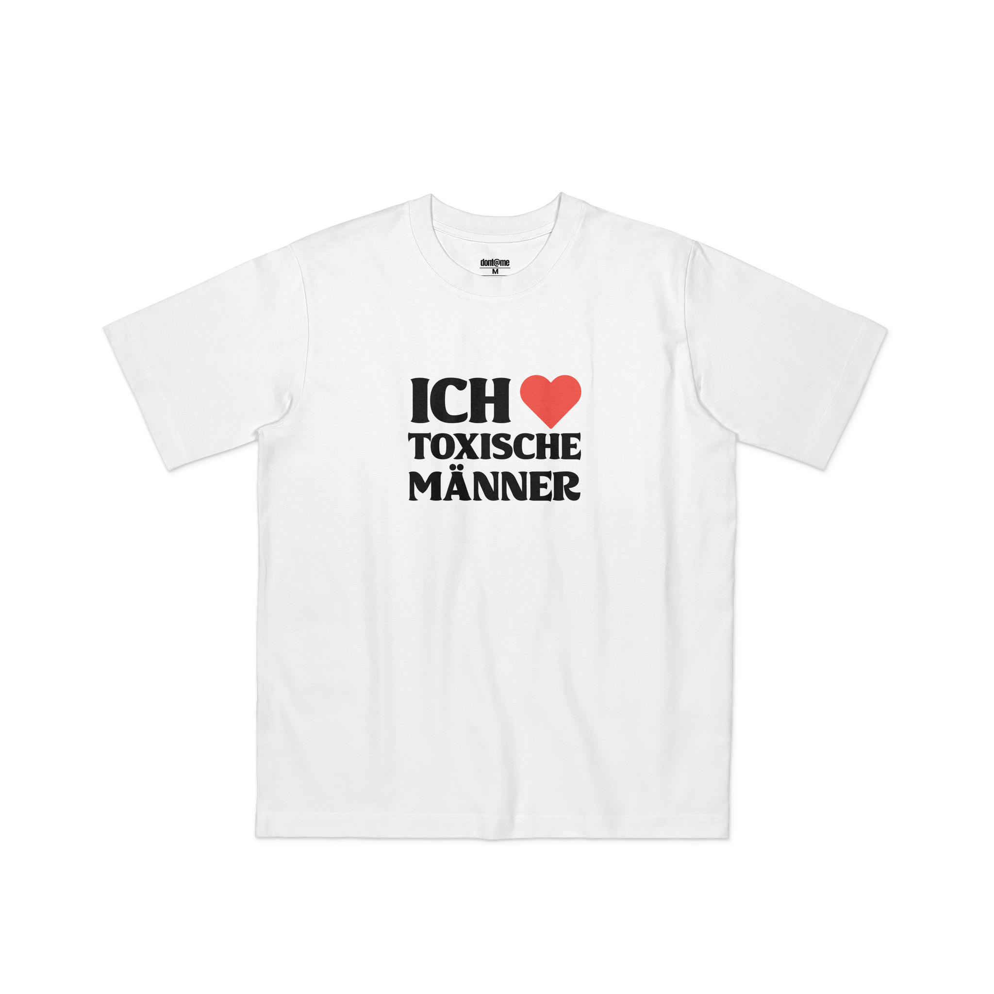 Ich liebe toxische Männer