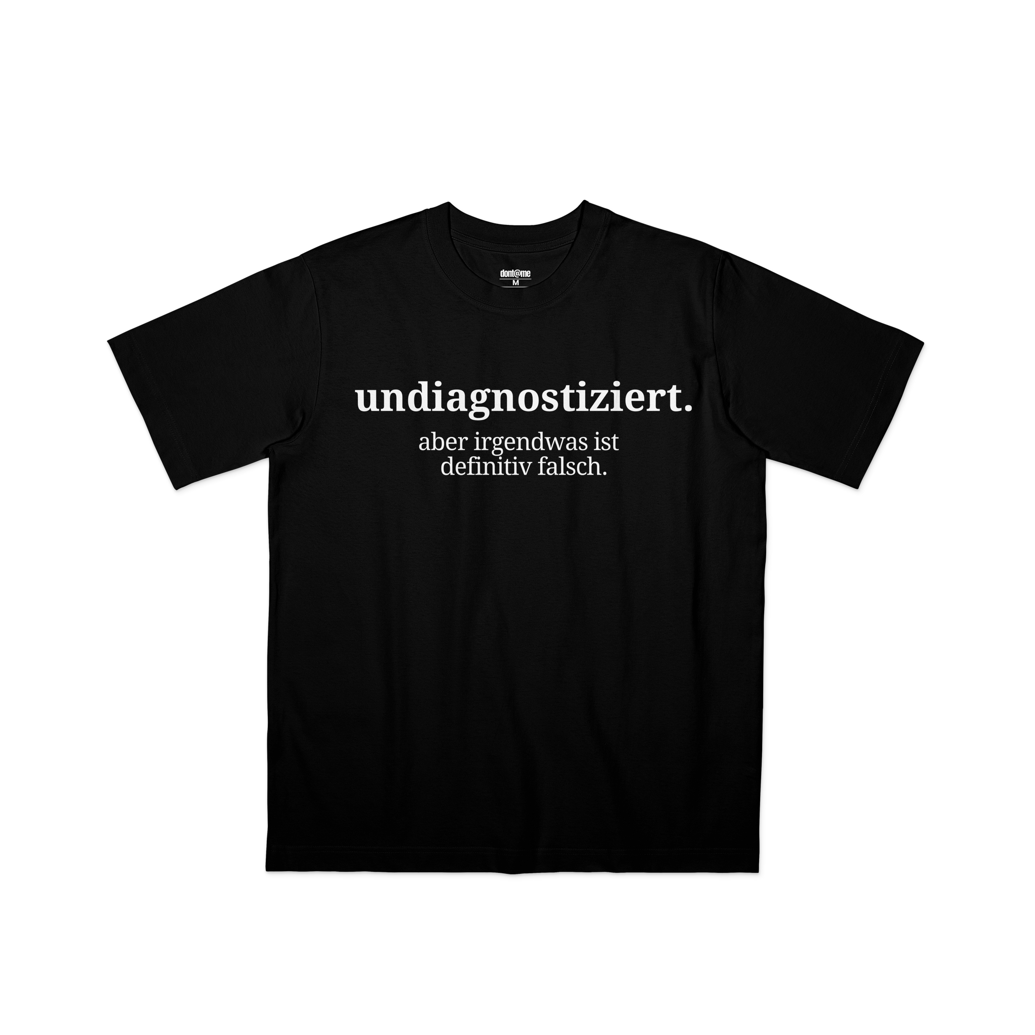UNDIAGNOSTIZIERT. ABER IRGENDWAS IST DEFINITIV FALSCH.